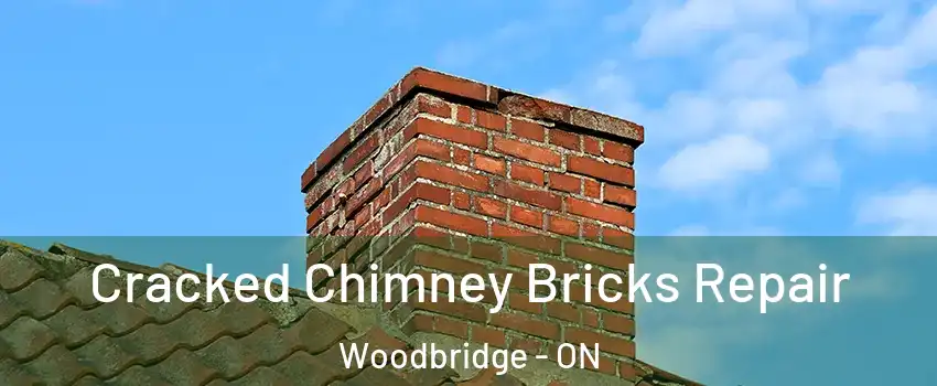  Cracked Chimney Bricks Repair Woodbridge - ON