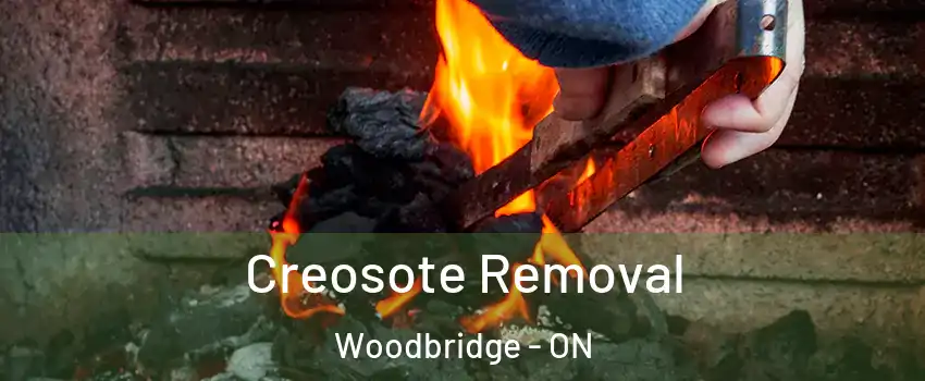  Creosote Removal Woodbridge - ON