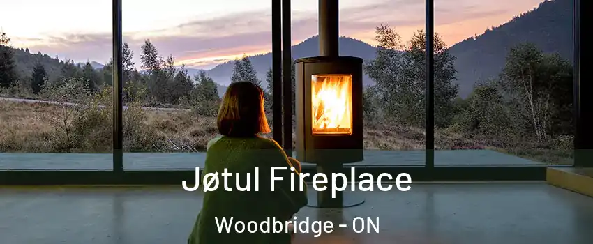  Jøtul Fireplace Woodbridge - ON